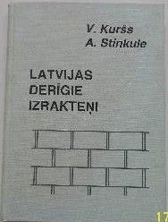 Latvijas derīgie izrakteņi