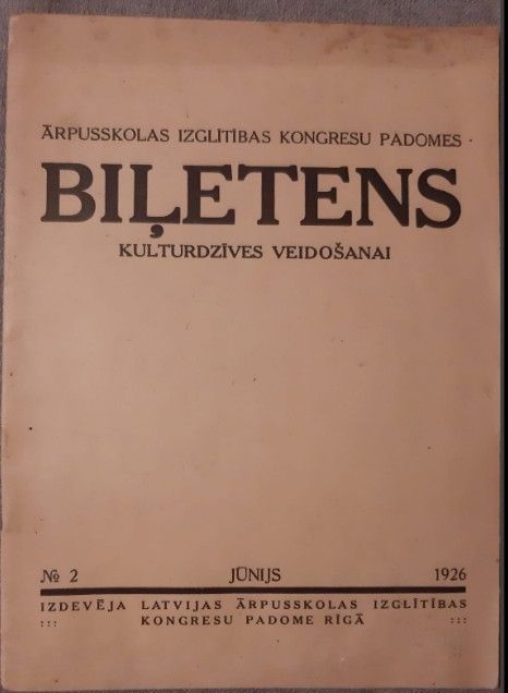 Ārpusskolas izglītības kongresu padomes BIĻETENS kultūrdzīves veidošanai 1926.g.jūn.