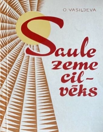 Saule, zeme, cilvēks