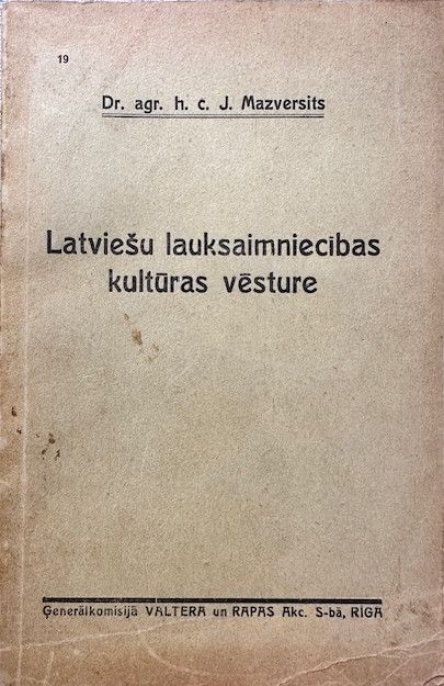 Latviešu lauksaimniecības kultūras vēsture