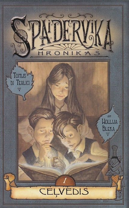 Spaidervika hronikas 1 Ceļvedis