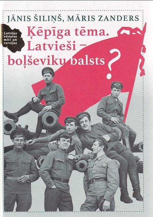 Ķēpīga tēma. Latvieši - boļševiku balsts?