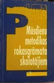 Mūsdienu metodikas rokasgrāmata skolotājiem