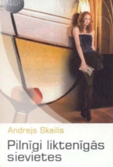 Pilnīgi liktenīgās sievietes