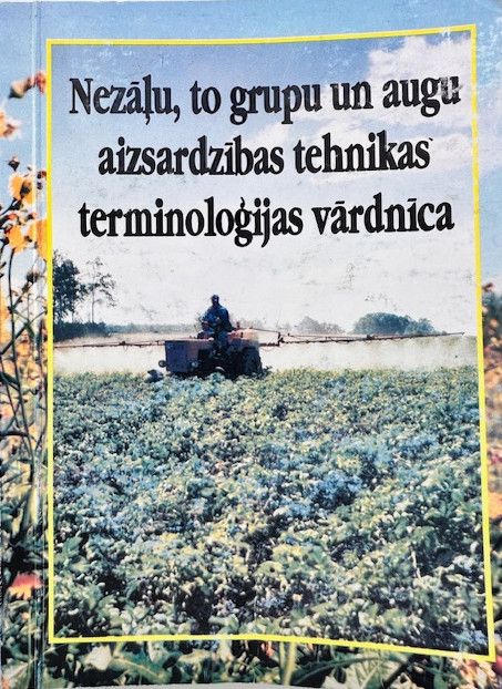 Nezāļu, to grupu un augu aizsardzības tehnikas terminoloģijas vārdnīca