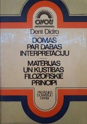 Domas par dabas interpretāciju. Matērijas un kustības filozofiskie principi
