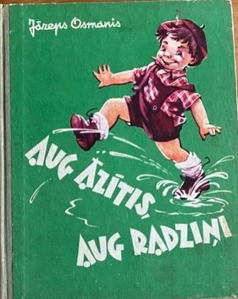 Aug āzītis, aug radziņi