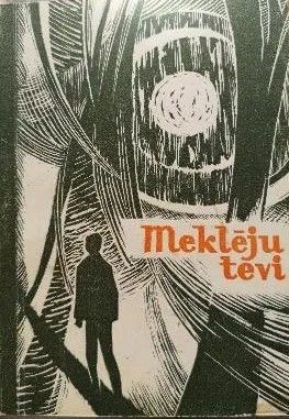 Meklēju tevi