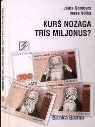 Kurš nozaga trīs miljonus?