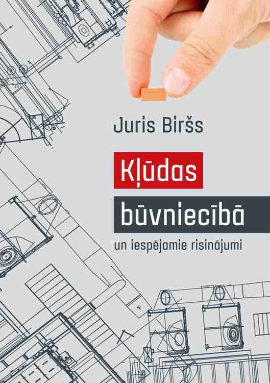 Kļūdas būvniecībā un iespējamie risinājumi