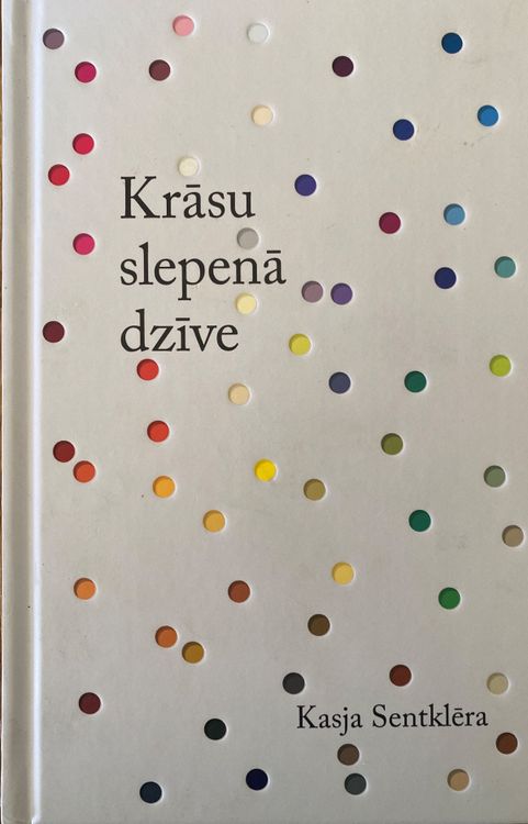Krāsu slepenā dzīve