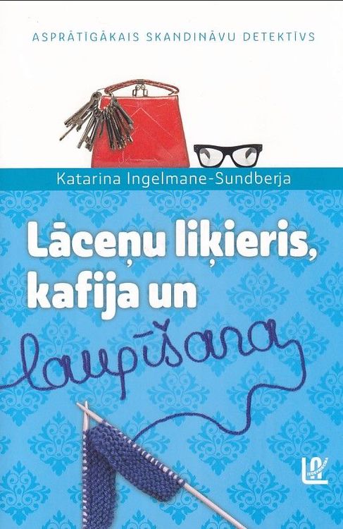 Lāceņu liķieris, kafija un laupīšana