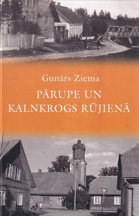 Pārupe un Kalnkrogs Rūjienā