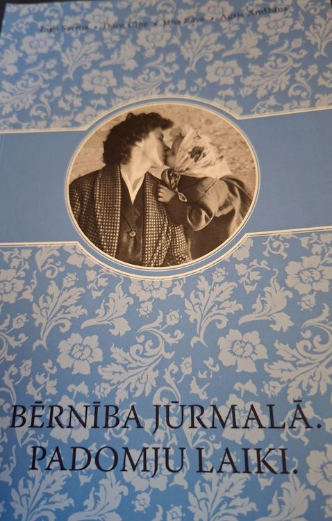 Bērnība Jūrmalā. Padomju laiki