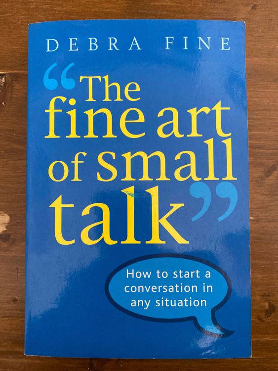 The Fine Art of Small Talk