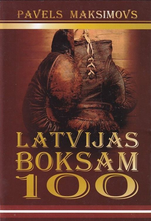 Latvijas Boksam 100