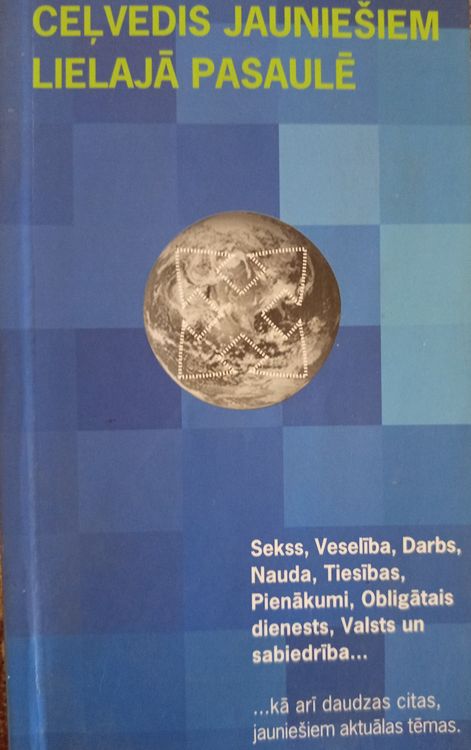 Ceļvedis jauniešiem Lielajā Pasaulē 