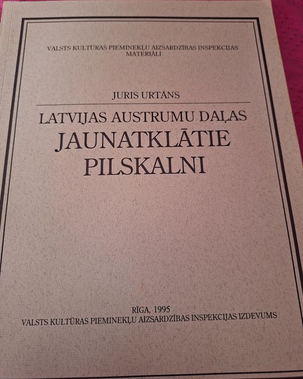 Latvijas austrumu daļas jaunatklātie pilskalni 