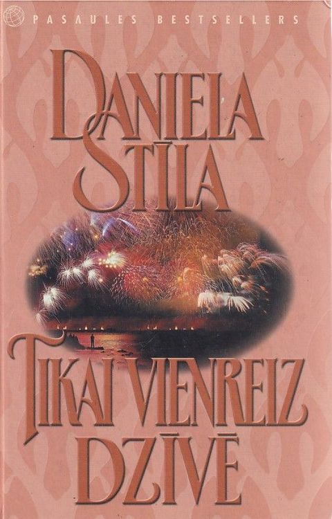 Tikai vienreiz dzīvē