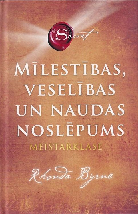 Mīlestības, veselības un naudas noslēpums