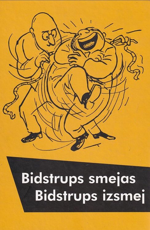 Bidstrups smejas, Bidstrups izsmej