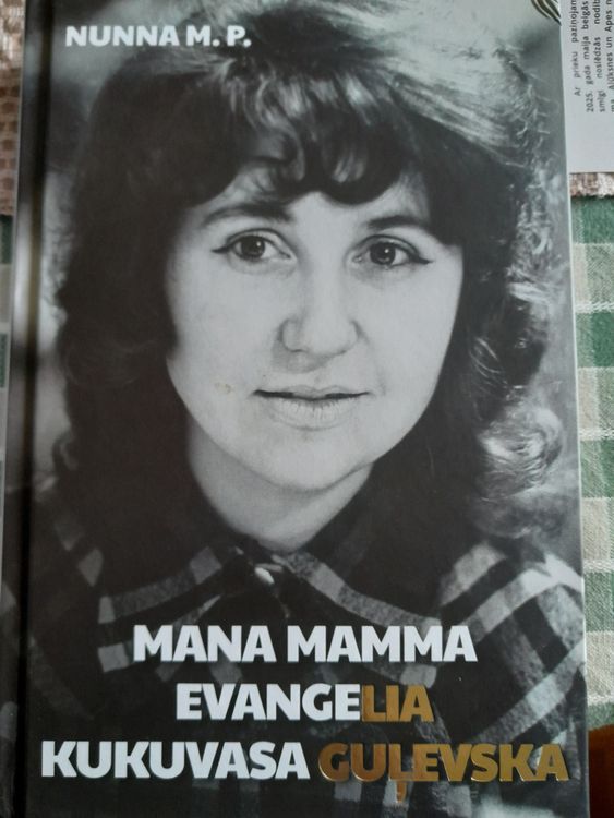 Mana mamma Evangelia Kukuvasa Guļevska