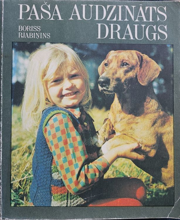 Paša audzināts draugs