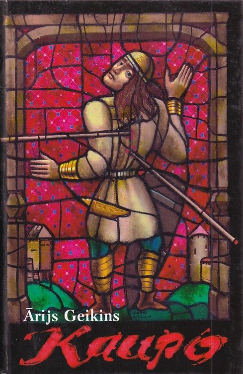 Kaupo. Vēstījums par lībiešu kuningu Kaupo