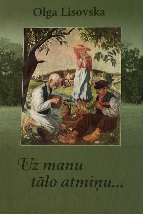 Uz manu tālo atmiņu