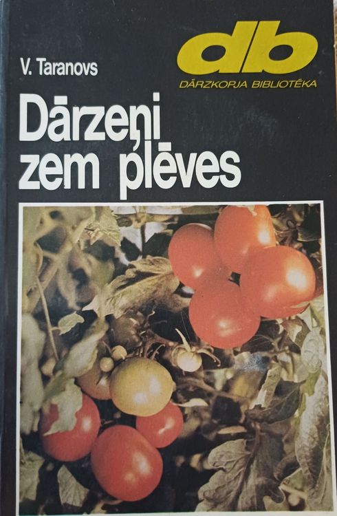 Dārzeņi zem plēves