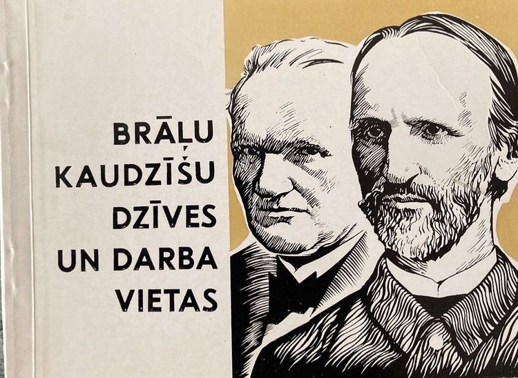 Brāļu Kaudzīšu dzīves un darba vietas