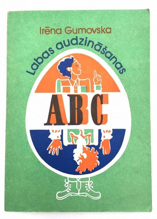 Labas audzināšanas ABC