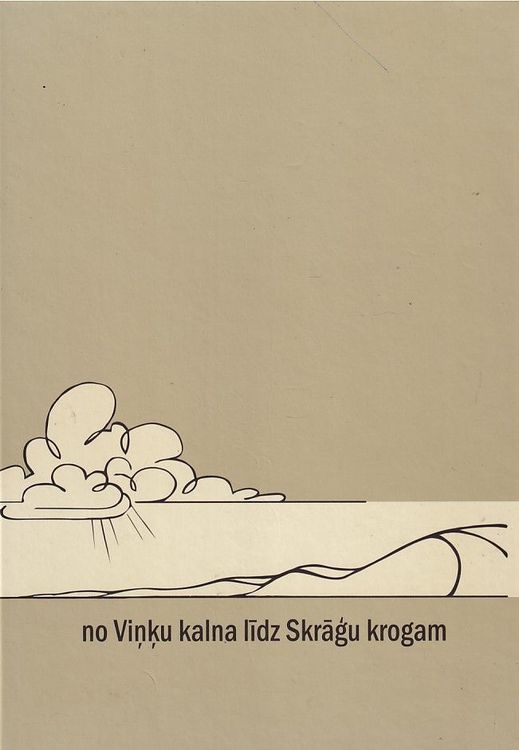 No Viņķu kalna līdz Skrāģu krogam