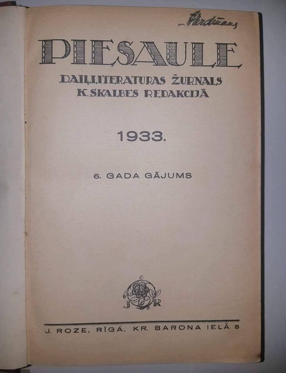Piesaule Daiļliteratūras žurnāls K.Skalbes redakcijā. 6.gada gājums