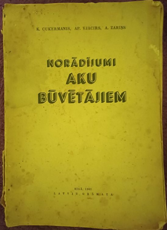 Norādījumi aku būvētājiem