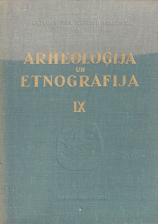 Arheoloģija un Entogrāfija IX