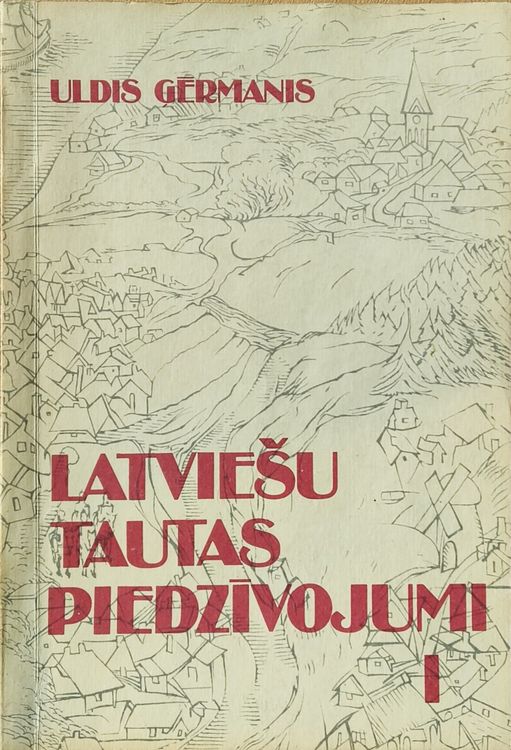 Latviešu tautas piedzīvojumi 1 (I-III)