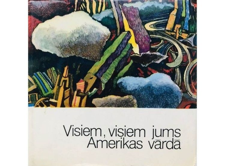 Visiem, visiem jums Amerikas vārdā