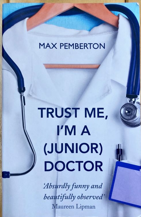 Trust me, I’m a (junior) doctor