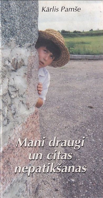 Mani draugi un citas nepatikšanas