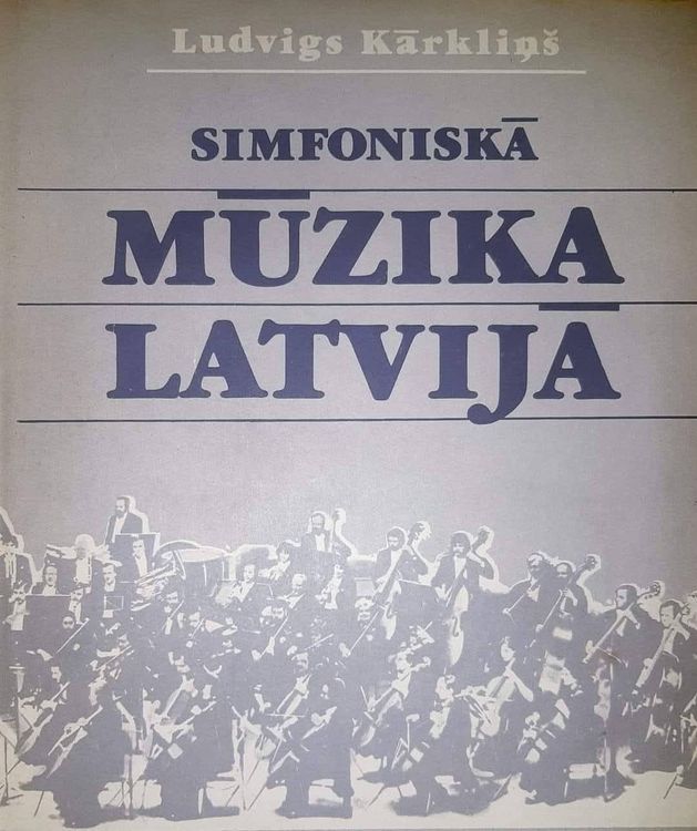 Simfoniskā mūzika Latvijā