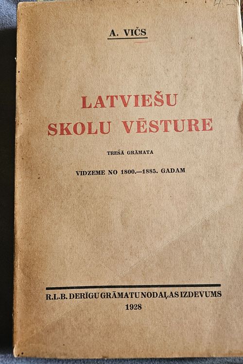 Latviešu skolu vēsture. Vidzeme no 1800.-1885.gadam