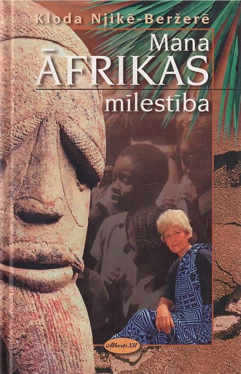 Mana Āfrikas mīlestība