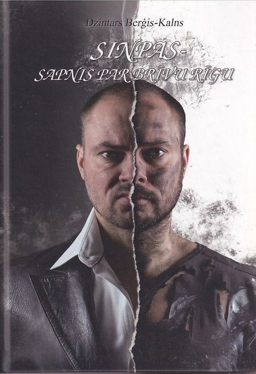 Sinpas - sapnis par brīvu Rīgu