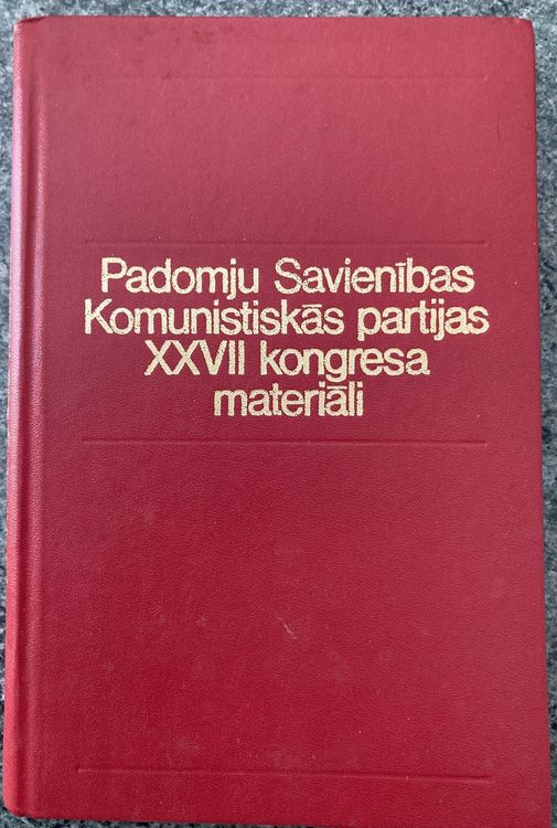 Padomju Savienības Komunistiskās partijas XXVII kongresa materiāli.