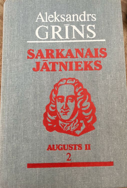 Sarkanais jātnieks. Augusts II 2