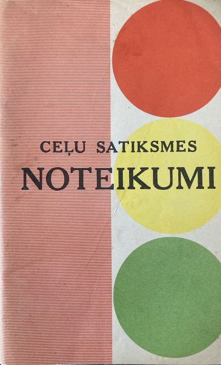 Ceļu satiksmes noteikumi