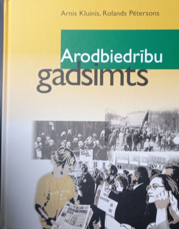 Arodbiedrību gadsimts