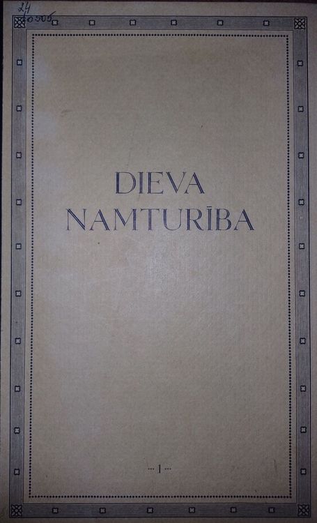 Dieva namturība. 1. sējums