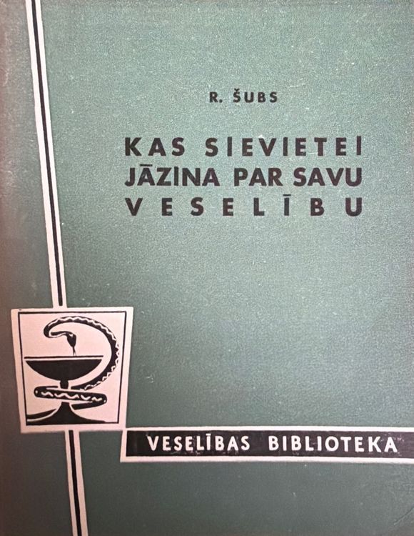 Kas sievietei jāzina par savu veselību